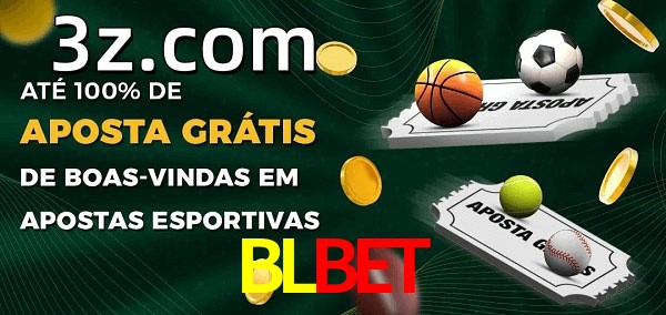 BLBETbet Ate 100% de Aposta Gratis
